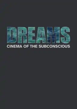 Watch and Download Dreams: Cinema of the Subconscious 3