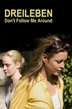 Watch and Download Dreileben: Don’t Follow Me Around 3