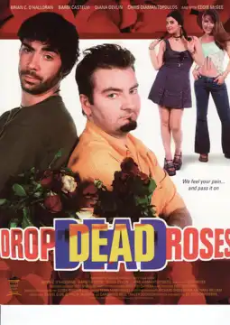 Watch and Download Drop Dead Roses 1