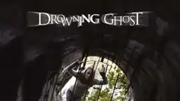 Watch and Download Drowning Ghost 1