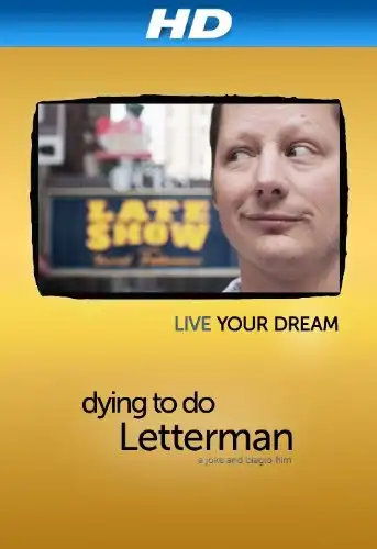 Watch and Download Dying to Do Letterman 7