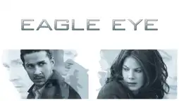 Watch and Download Eagle Eye 2