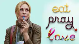 Watch and Download Eat Pray Love 2