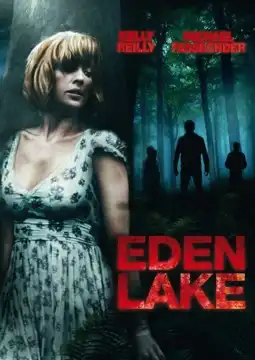 Watch and Download Eden Lake 10