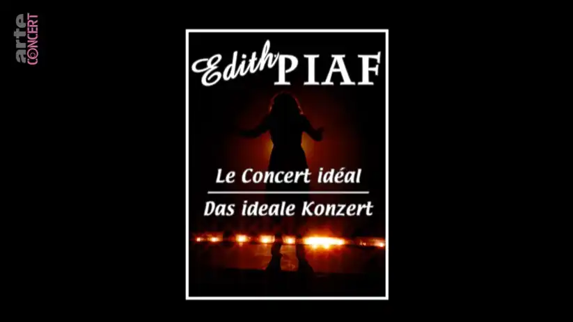 Watch and Download Edith Piaf - Le Concert Ideal 1