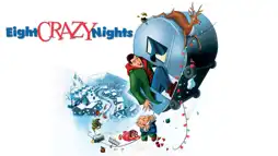 Watch and Download Eight Crazy Nights 2