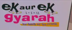 Watch and Download Ek Aur Ek Gyarah: By Hook or by Crook 5