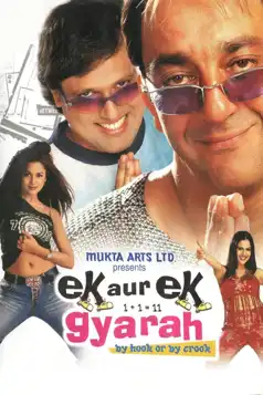 Watch and Download Ek Aur Ek Gyarah: By Hook or by Crook