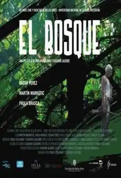 Watch and Download El bosque