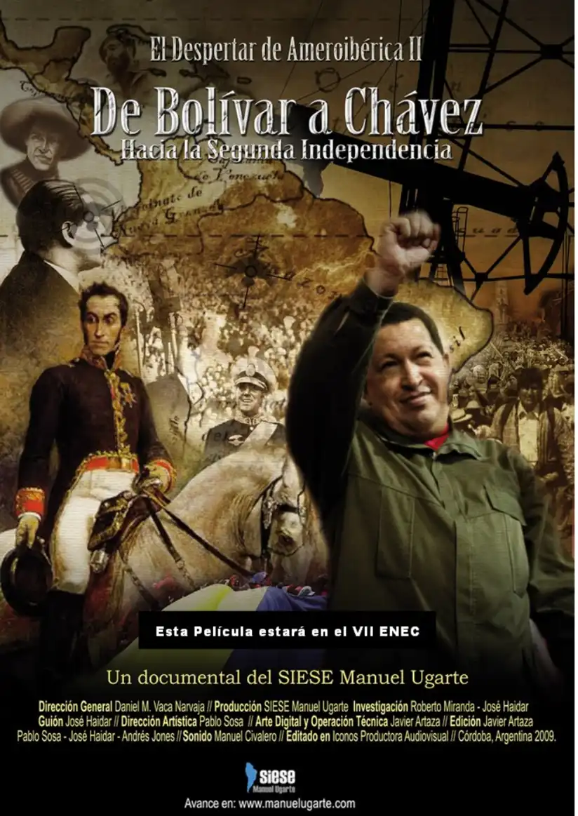 Watch and Download El despertar de Ameroibérica II - De Bolívar a Chávez, hacia la segunda independencia 1