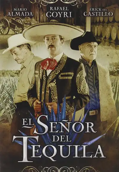 Watch and Download El señor del tequila 1