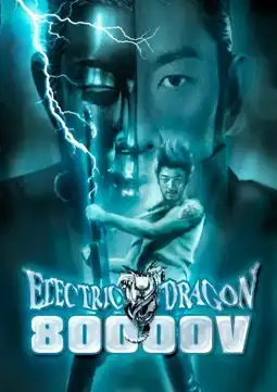 Watch and Download Electric Dragon 80.000 V 4