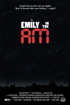 Watch and Download Emily in the A.M.