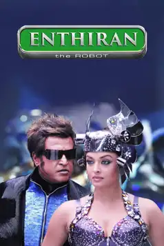 Watch and Download Enthiran