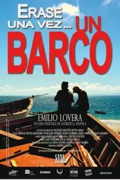 Watch and Download Erase una vez un barco