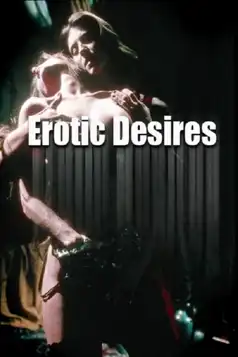 Watch and Download Erotic Desires