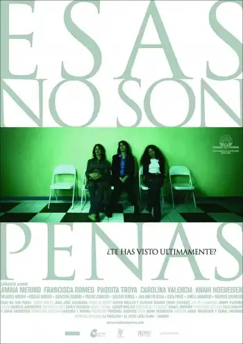 Watch and Download Esas no son penas 2