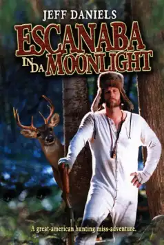 Watch and Download Escanaba in da Moonlight