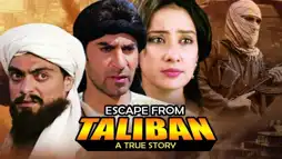 Watch and Download Escape From Taliban 1