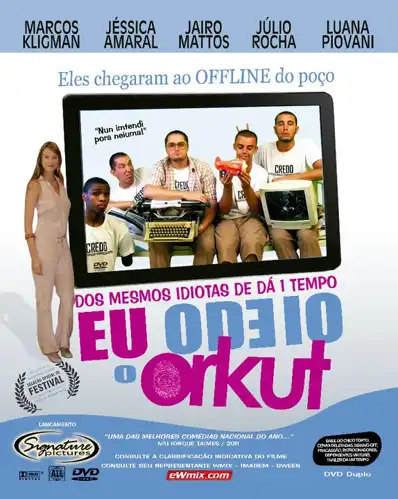 Watch and Download Eu Odeio o Orkut 5