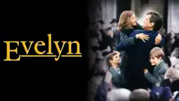 Watch and Download Evelyn 3