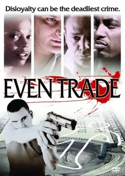 Watch and Download Even Trade 2