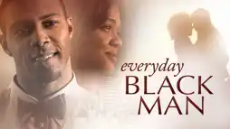 Watch and Download Everyday Black Man 2