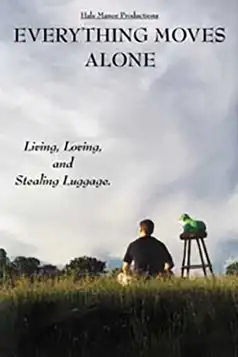 Watch and Download Everything Moves Alone