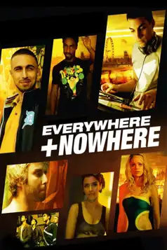 Watch and Download Everywhere And Nowhere