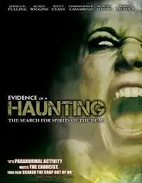 Watch and Download Evidence of a Haunting 1