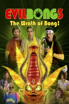 Watch and Download Evil Bong 3: The Wrath of Bong