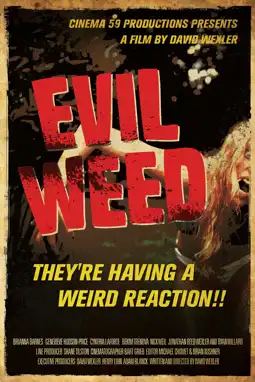 Watch and Download Evil Weed 6