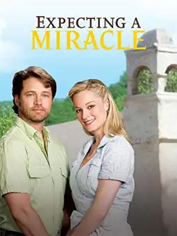 Watch and Download Expecting a Miracle 4