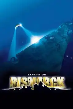 Watch and Download Expedition: Bismarck