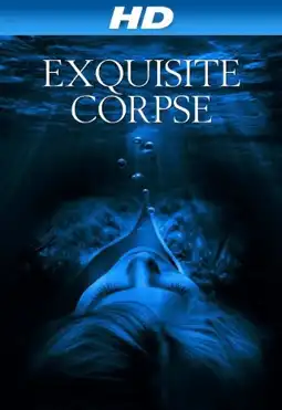 Watch and Download Exquisite Corpse 2