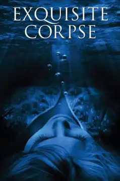 Watch and Download Exquisite Corpse