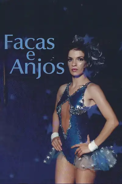 Watch and Download Facas e Anjos 1