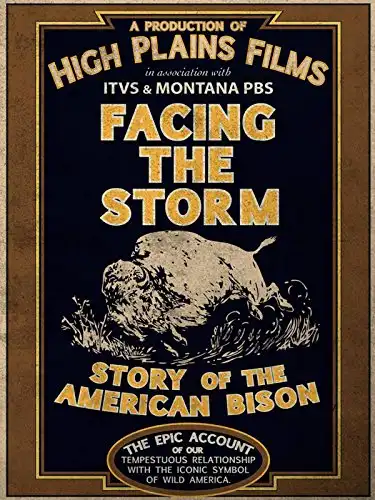 Watch and Download Facing the Storm: Story of the American Bison 1