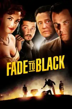 Watch and Download Fade to Black