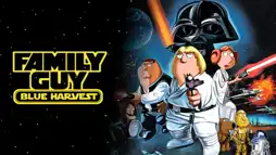 Watch and Download Family Guy Presents: Blue Harvest 3