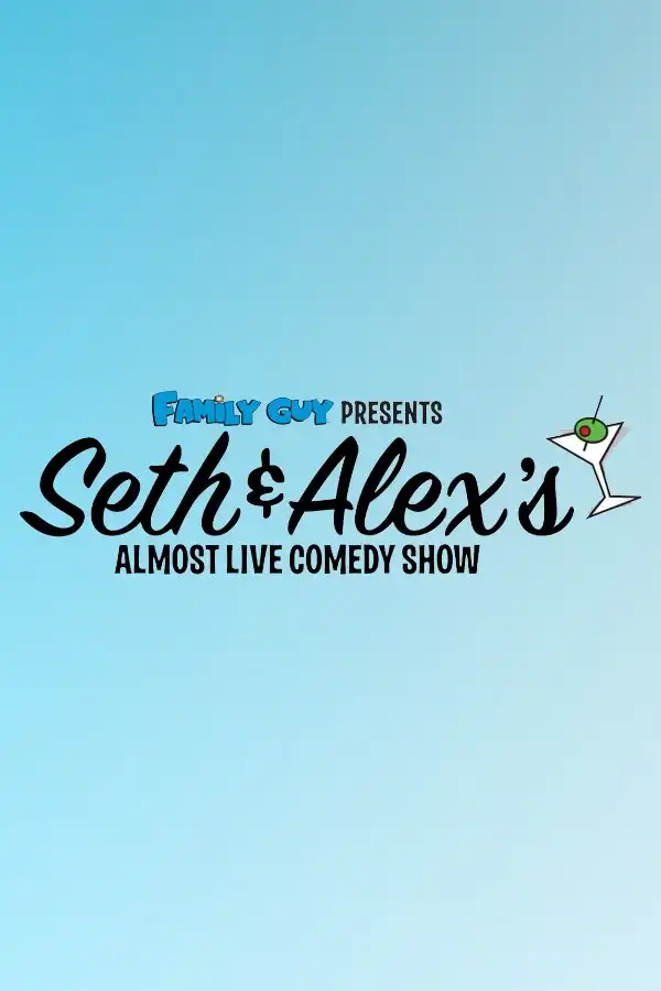 Watch and Download Family Guy Presents: Seth & Alex's Almost Live Comedy Show 1