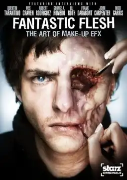 Watch and Download Fantastic Flesh: The Art of Make-Up EFX 3