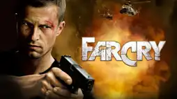 Watch and Download Far Cry 2