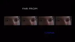 Watch and Download Far from China 2