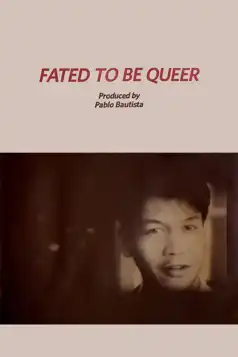 Watch and Download Fated to Be Queer