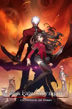 Watch and Download Fate/stay night: Unlimited Blade Works