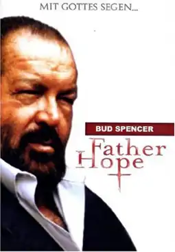 Watch and Download Father Hope 4