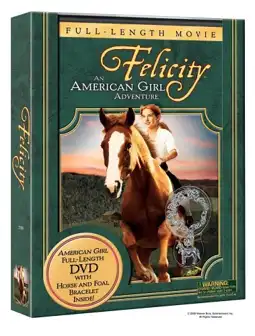 Watch and Download Felicity: An American Girl Adventure 4