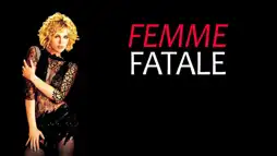 Watch and Download Femme Fatale 1