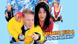 Watch and Download Feuer, Eis & Dosenbier 2